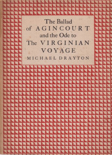 The Ballad of Agincourt and the Ode to the Virginian Voyage Michael Drayton