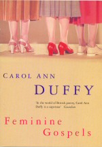 Feminine Gospels Carol Ann Duffy