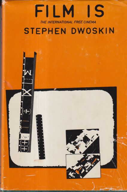 Film Is - The International Free Cinema Stephen Dwoskin