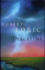 Peacetime Robert Edric