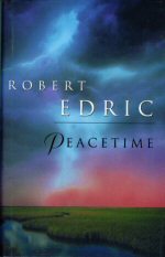 Peacetime Robert Edric