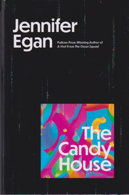 The Candy House Jennifer Egan