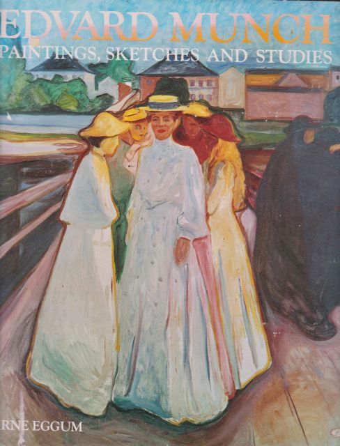 Edvard Munch - Paintings, Sketches and Studies Arne Eggum