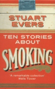 Ten Stories About smoking Stuart Evers