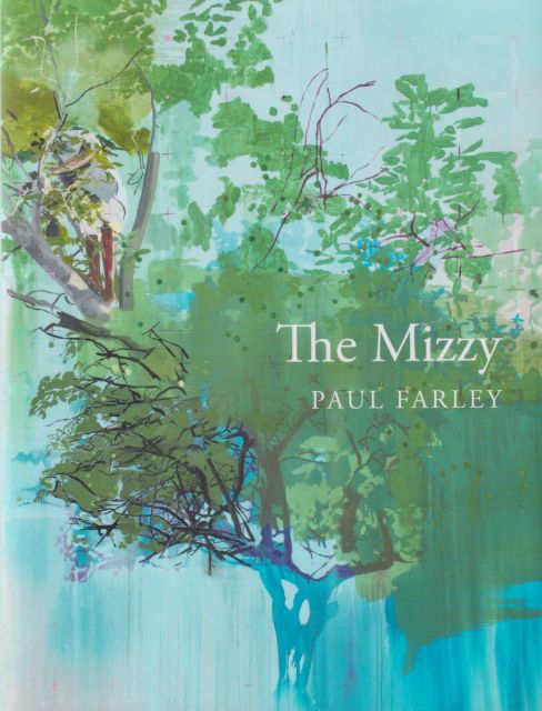 The Mizzey Paul Farley