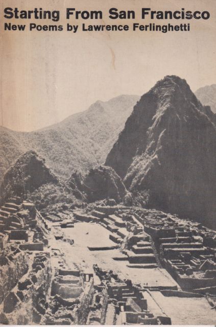 Starting from San Francisco Lawrence Ferlinghetti