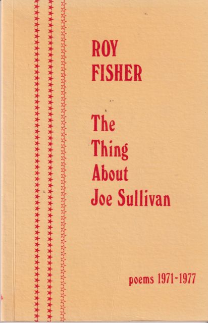 The Thing About Joe Sullivan Roy Fisher