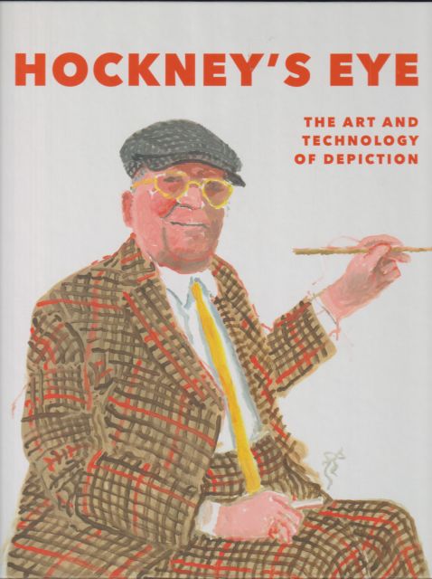 Hockney's Eye - The Art and Technology of Depiction Martin Gayford (edits)