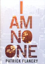 I Am No One Patrick Flanery