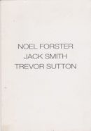 Noel Forster, Jack Smith, Trevor Sutton Paintings  not stated