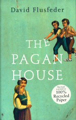 The Pagan House David Flusdeder
