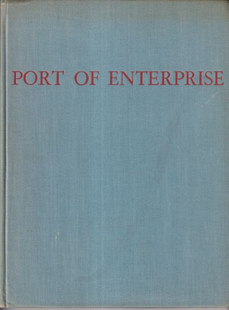 Port of Enterprise - The Story of Falmouth E.R. Forestier-Walker