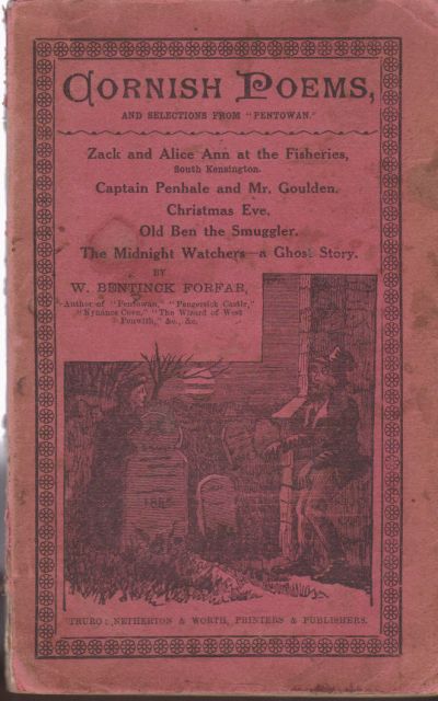 Cornish Poems, and Selections from Pentowan William Bentinck Forfar