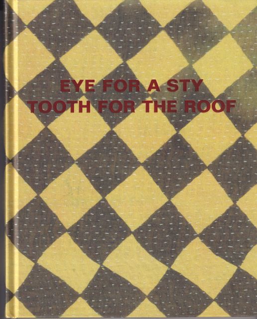 Eye for a Sty, Tooth for the Roof Danny Fox