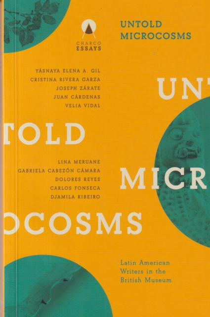 Untold Microcosms Cristina Fuentes La Roche (introduces)