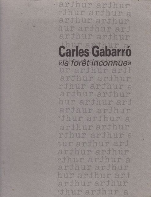 Carles Gabarro - La Foret Inconnue Monica Regas (introduces)