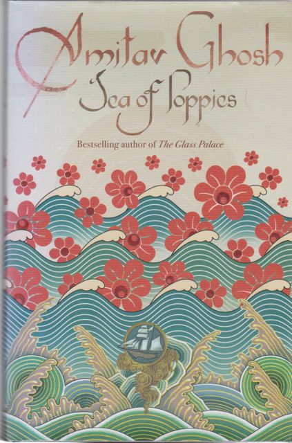 Sea of Poppies Amitav Ghosh