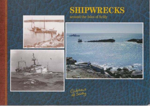 Shipwrecks around the Isles of Scilly  Gibson Family