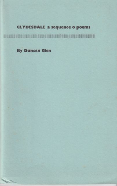 Clydesdale - A Sequence o Poems Duncan Glen