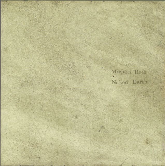 Michael Rees - Naked Earth John Maltby (introduces)