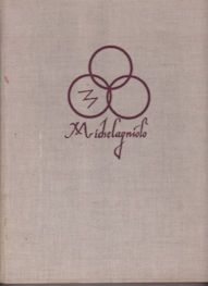 Michelangelo - Paintings, Sculptures, Architechture Ludwig Goldscheider