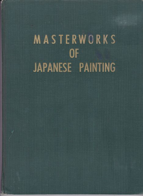 Masterworks of Japanese Painting 15-19 Cent. Elise Grilli