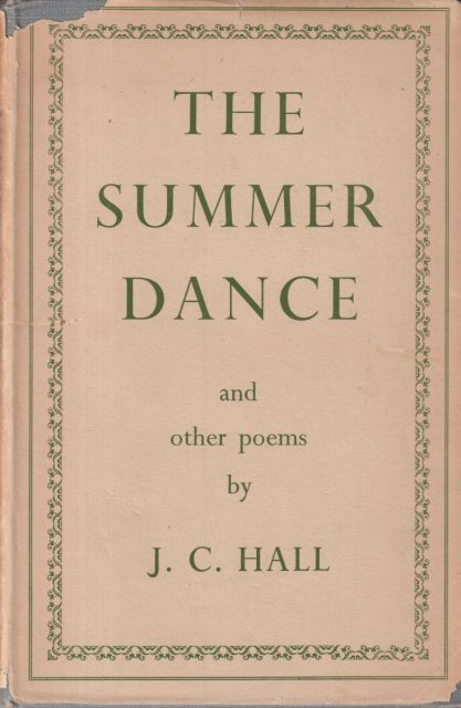 The Summer Dance and Other Poems J.C. Hall