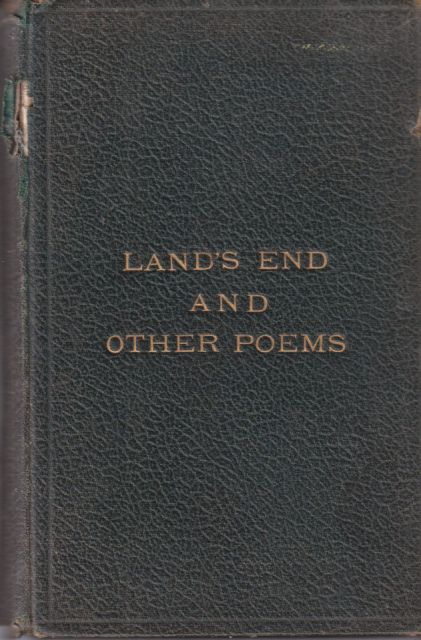 The Land's End, Kynance Cove, and Other Poems John Harris