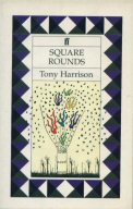 Square Rounds Tony Harrison
