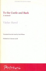 To the Castle and Back Vaclav Havel