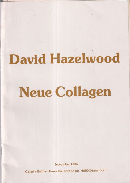 David Hazelwood: Neue Collagen Hans Redies