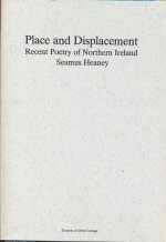 Place and Displacement - Recent Poetry of Northern Ireland Seamus Heaney