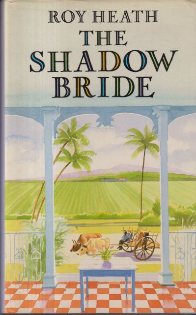 The Shadow Bride Roy Heath