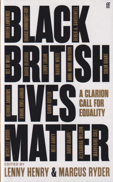 Black British Lives Matter - A Clarion Call for Equality Lenny Henry (edits)