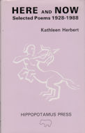 Here and Now - Selected Poems 1928-1988 Kathleen  Herbert