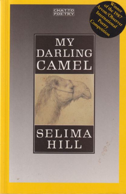 My Darling Camel Selima Hill