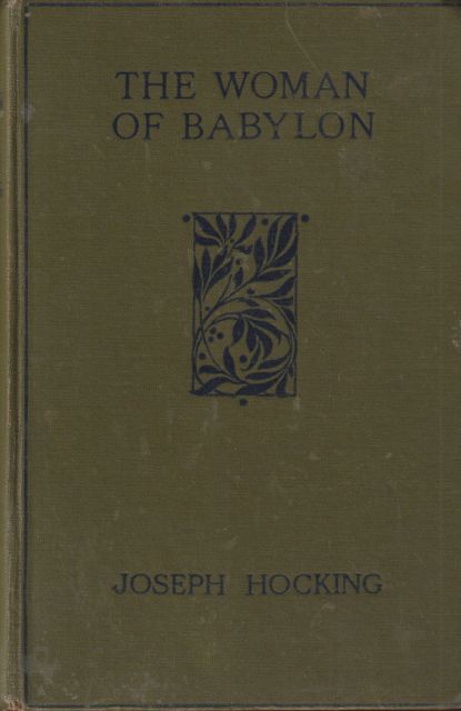 The Woman of Babylon Joseph Hocking