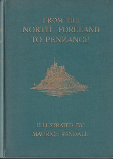 From the North Foreland to Penzance - Ports and Harbours of the South Coast Clive Holland