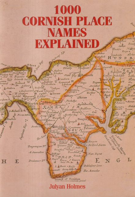 1000 Cornish Names Explained Julyan Holmes