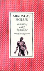 Vanishing Lung Syndrome Miroslav Holub