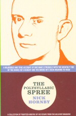 The Complete Polysyllabic Spree Nick Hornby
