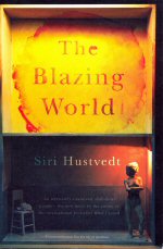 The Blazing World Siri Hustvedt