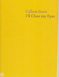 Callum Innes - I'll Close my Eyes Hendrick Driessen (introduces)