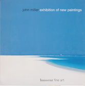 John Miller - Exhibition of New Paintings  not stated