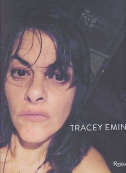 Tracey Emin - Works 2007-2017 Jonathan Jones (contributes)