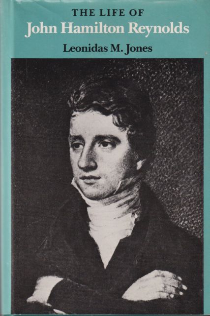 The Life of John Hamilton Reynolds Leonidas M. Jones