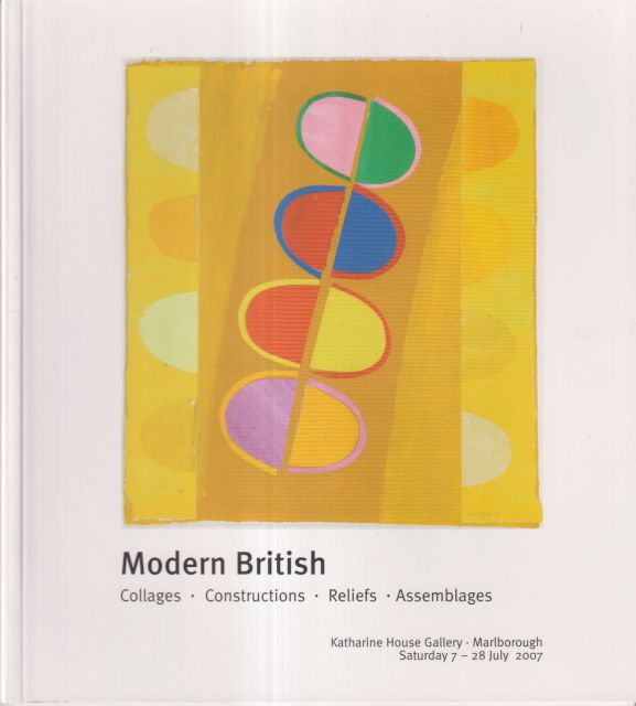 Modern British Collages, Constructions, Relief, Assemblages Peter Davies (introduces)
