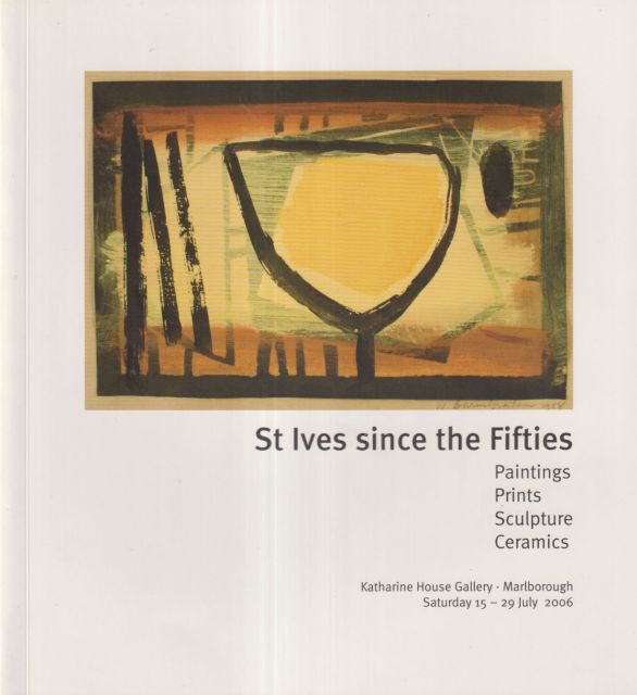 St. Ives since the Fifties - Paintings, Prints, Sculpture, Ceramics Peter Davies (introduces)