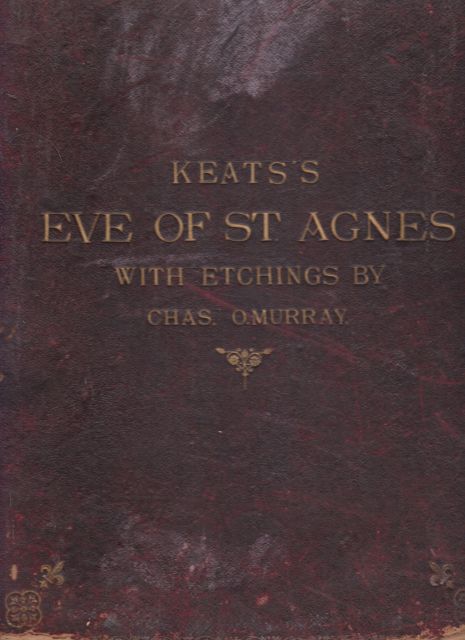 Keat's Eve of St. Agnes John Keats
