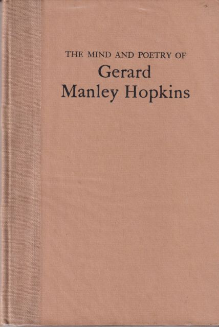 The Mind and Poetry of Gerard Manley Hopkins Bernard Kelly